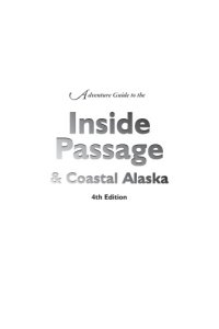 cover of the book Adventure Guide to the Inside Passage & Coastal Alaska