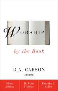 cover of the book Worship by the Book