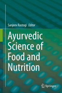 cover of the book Ayurvedic Science of Food and Nutrition