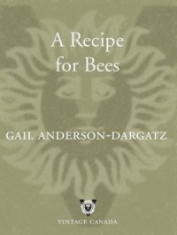 cover of the book A Recipe for Bees