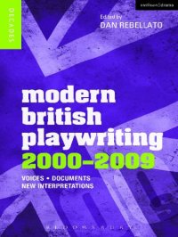 cover of the book Modern British playwriting: 2000-2009: voices, documents, new interpretations