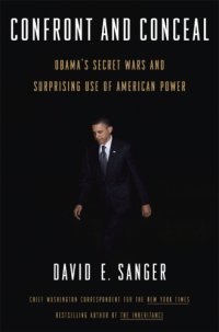 cover of the book Confront and conceal: Obama's secret wars and surprising use of American power