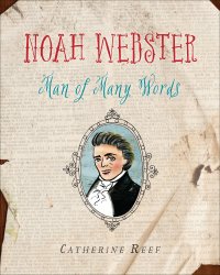 cover of the book Noah Webster: man of many words