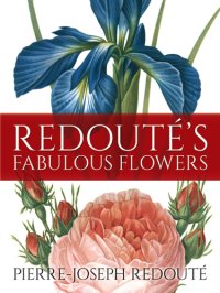 cover of the book Redoute's Fabulous Flowers