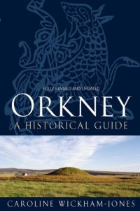 cover of the book Orkney a historical guide