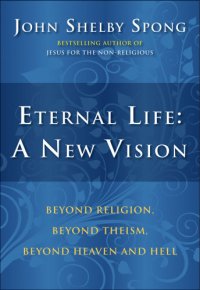 cover of the book Eternal Life: A New Vision