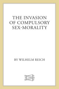 cover of the book The Invasion of Compulsory Sex-Morality