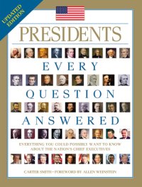 cover of the book Presidents: Every Question Answered