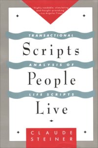 cover of the book Scripts People Live: Transactional Analysis Of Life Scripts