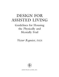 cover of the book Design for assisted living: guidelines for housing the physically and mentally frail