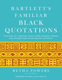 cover of the book Bartlett's Familiar Black Quotations