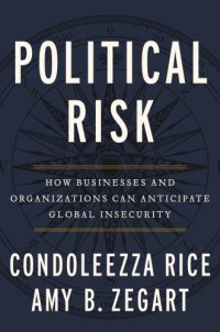 cover of the book Political risk: how business and organizations can anticipate global insecurity