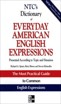 cover of the book NTC's dictionary of everyday American English expressions: presented according to topic and situation