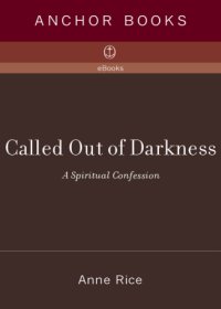 cover of the book Called out of darkness: a spiritual confession