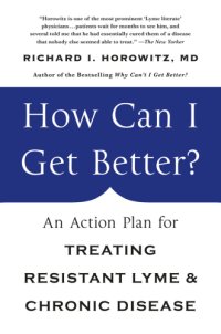 cover of the book How can I get better?: an action plan for treating resistant Lyme and chronic disease