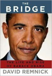 cover of the book The Bridge: The Life and Rise of Barack Obama