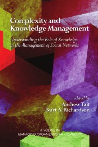 cover of the book Complexity and Knowledge Management: Understanding the Role of Knowledge in the Management of Social Networks