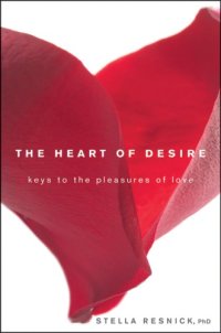 cover of the book Heart of desire: keys to the pleasures of love