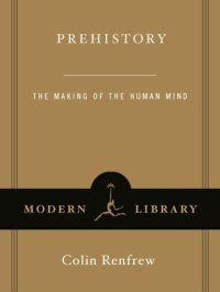 cover of the book Prehistory: The Making of the Human Mind