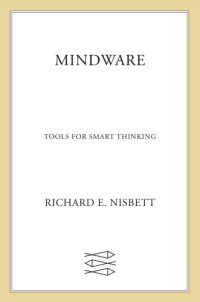 cover of the book Mindware: tools for smart thinking