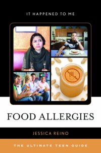 cover of the book Food allergies: the ultimate teen guide