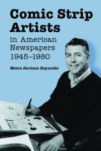 cover of the book Comic Strip Artists in American Newspapers, 1945-1980