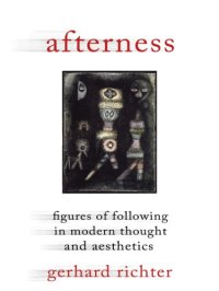 cover of the book Afterness: figures of following in modern thought and aesthetics