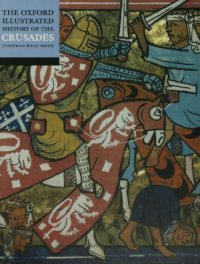 cover of the book The Oxford illustrated history of the Crusades