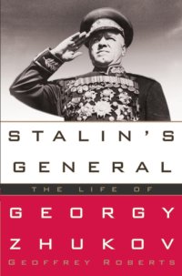 cover of the book Stalin's general: the life of georgy zhukov