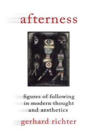 cover of the book Afterness: Figures of Following in Modern Thought and Aesthetics