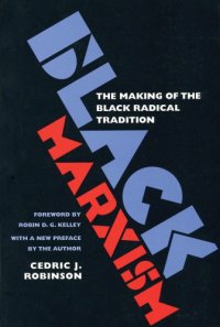 cover of the book Black marxism: the making of the Black radical tradition