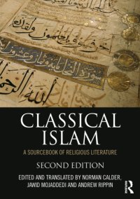 cover of the book Classical Islam: a sourcebook of religious literature