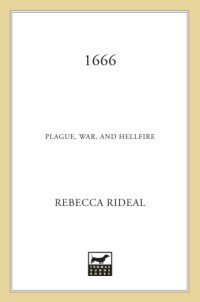 cover of the book 1666: plague, war, and hellfire