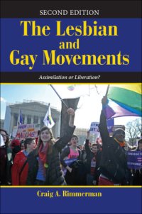 cover of the book The lesbian and gay movements: assimilation or liberation?