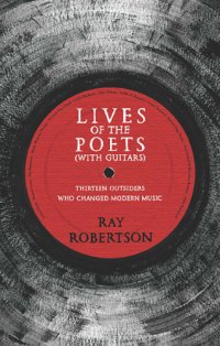 cover of the book Lives of poets (with guitars)