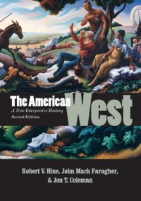 cover of the book The American West: a new interpretive history