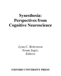 cover of the book Synesthesia perspectives from cognitive neuroscience