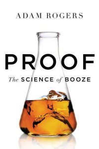 cover of the book Proof: The Science of Booze