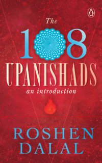 cover of the book The 108 UPANISHADS: an introduction