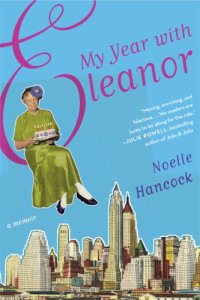 cover of the book My year with Eleanor: a memoir