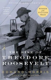 cover of the book Morris' Theodore Roosevelt: 01: The Rise of Theodore Roosevelt