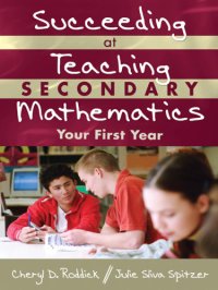 cover of the book Succeeding at teaching secondary mathematics: your first year