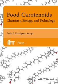 cover of the book Food carotenoids: chemistry, biology and technology