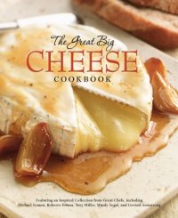 cover of the book The great big cheese cookbook