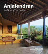 cover of the book Anjalendran: Architect Of Sri Lanka