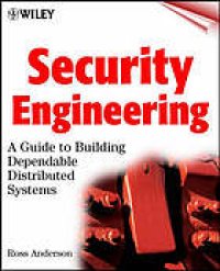 cover of the book Security engineering: a guide to building dependable distributed systems