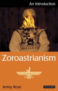 cover of the book Zoroastrianism: an introduction