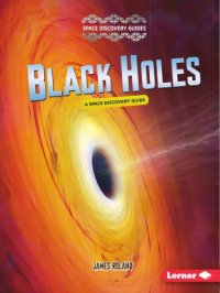 cover of the book Black holes: a space discovery guide