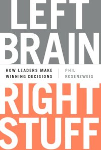 cover of the book Left brain, right stuff: how leaders make winning decisions