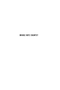 cover of the book Whose vote counts?